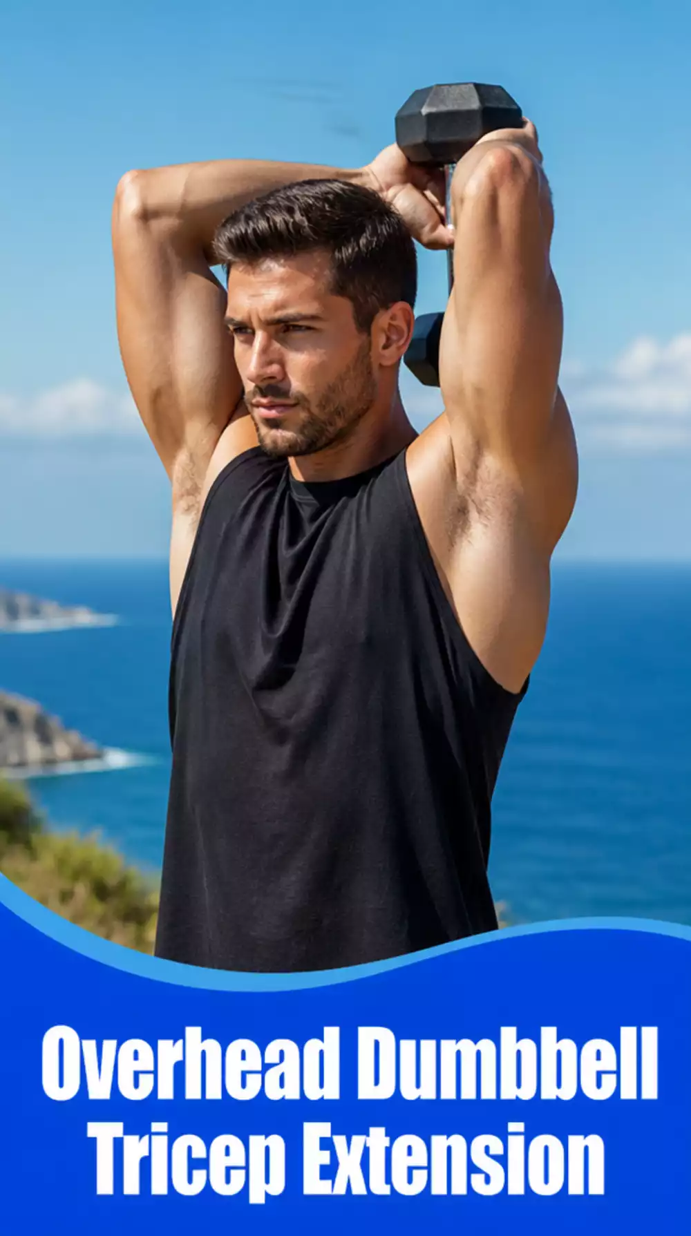 Overhead Dumbbell Tricep Extension That Adds Size to the Long Head